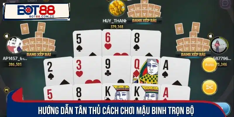 Công thức chơi mậu binh hiệu quả