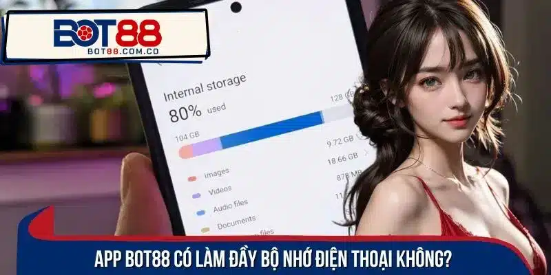 Ứng dụng của nhà cái được tối ưu cấu hình nhẹ, dung lượng thấp